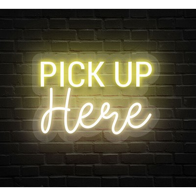 Pick Up Here Neon Sign